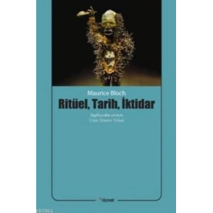 Ritüel, Tarih, İktidar