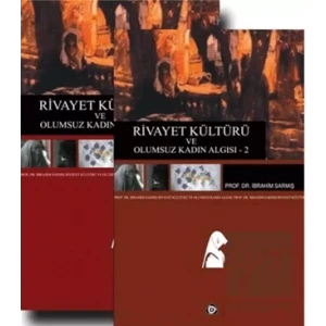 Rivayet Kültürü ve Olumsuz Kadın Algısı 2 Cilt Takım