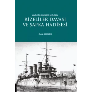 Rizeliler Davası ve Şapka Hadisesi
