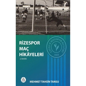 Rizespor Maç Hikâyeleri