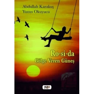 Ro-Si-Da Gölge Veren Güneş