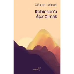 Robinson’a Aşık Olmak