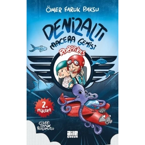 Robotikuş-2 / Denizaltı Macera Gemisi