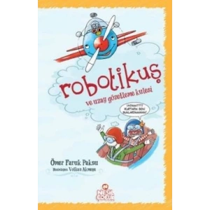 Robotikuş ve Uzay Gözetleme Kulesi