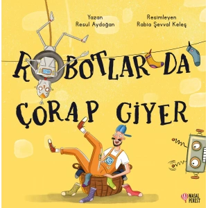 Robotlar Da Çorap Giyer