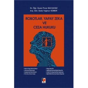 Robotlar, Yapay Zeka ve Ceza Hukuku