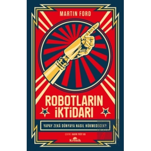 Robotların İktidarı
