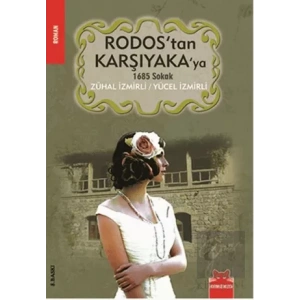 Rodos’tan Karşıyaka’ya 1685 Sokak