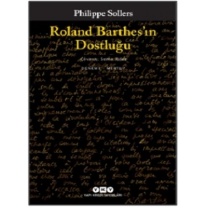 Roland Barthes’ın Dostluğu