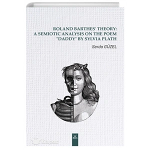 Roland Bathers Theory A Semiotic Analysis on The Poem