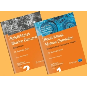 ROLOFF/MATEK MAKİNE ELEMANLARI - Standardizasyon, Hesaplama, Tasarım (2 Cilt)
