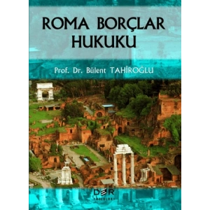 ROMA BORÇLAR HUKUKU - 2023 * - Der