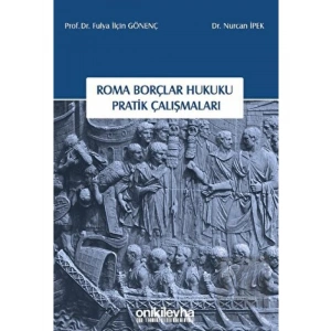 Roma Borçlar Hukuku Pratik Çalışmaları