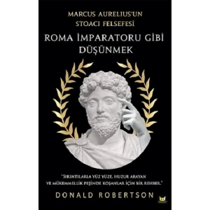 Roma İmparatoru Gibi Düşünmek