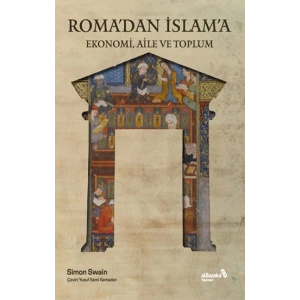 Roma’dan İslam’a Ekonomi, Aile ve Toplum