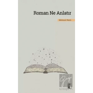 Roman Ne Anlatır