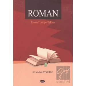 Roman / Tanım - Tarihçe - Teknik