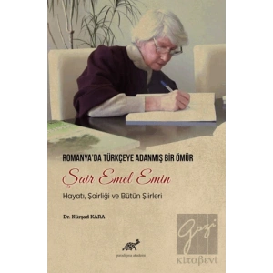 Romanyada Türkçeye Adanmış Bir Ömür Şair Emel Emin