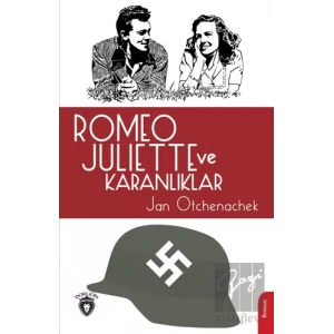 Romeo Juliette ve Karanlıklar