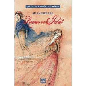 Romeo ve Juliet Çocuklar İçin Dünya Edebiyatı