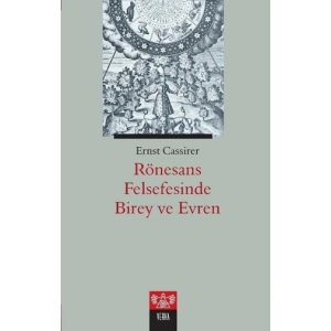 Rönesans Felsefesinde Birey ve Evren