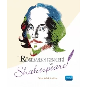 Rönesans’ın Renkleri ve Shakespeare