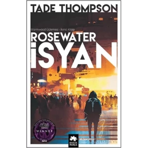 Rosewater İsyan - Wormwood Üçlemesi İkinci Kitap
