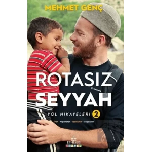 Rotasız Seyyah Yol Hikayeleri - 2
