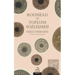 Rousseau ve Toplum Sözleşmesi