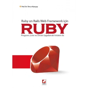 Ruby on Rails Web Framework içinRUBY Program, Liste ve Örnek Uygulamalı Anlatım ile