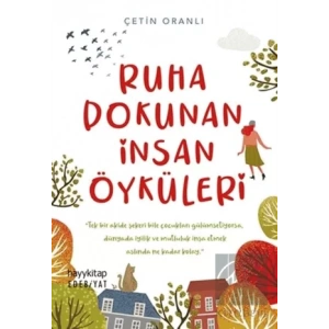 Ruha Dokunan İnsan Öyküleri