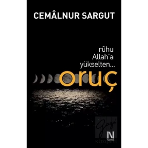 Ruhu Allah’a Yükselten Oruç