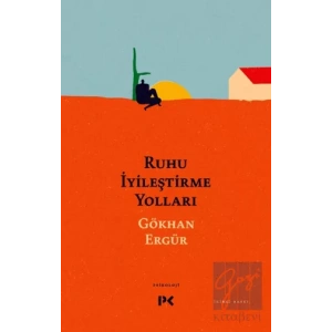 Ruhu İyileştirme Yolları