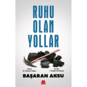 Ruhu Olan Yollar