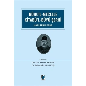 Rûhu’l Mecelle Kitabü’l-Büyû Şerhi