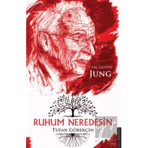 Ruhum Neredesin – Carl Gustav Jung