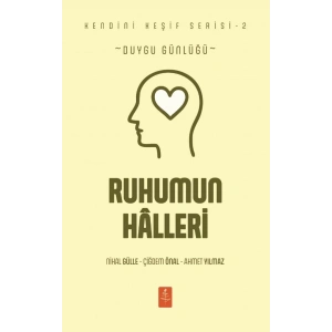 RUHUMUN HÂLLERİ - Duygu Günlüğü