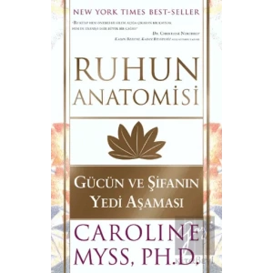 Ruhun Anatomisi - Gücün Ve Şifanın Yedi Aşaması