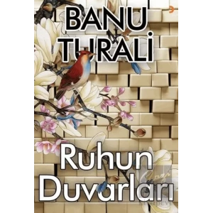 Ruhun Duvarları