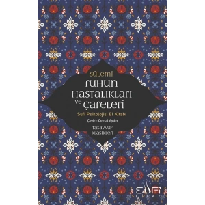 Ruhun Hastalıkları ve Çareleri