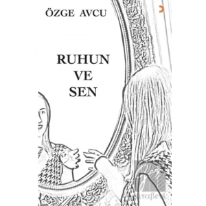 Ruhun ve Sen