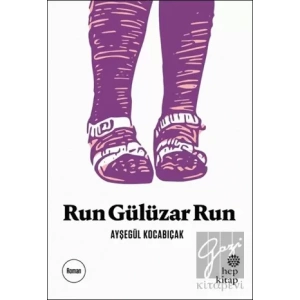 Run Gülüzar Run