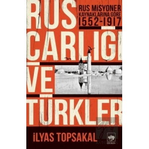 Rus Çarlığı ve Türkler