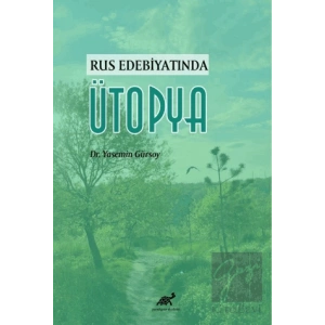Rus Edebiyatında Ütopya