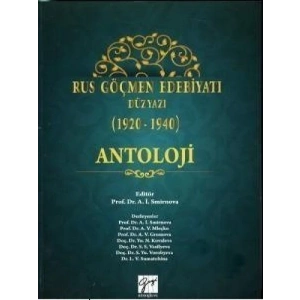 Rus Göçmen Edebiyatı Düzyazı (1920-1940, Antoloji) - Prof. Dr. A. İ. Smirnova