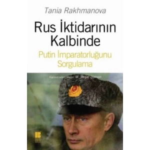 Rus İktidarının Kalbinde