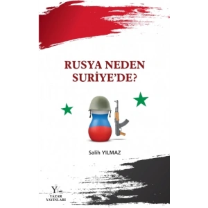 Rusya Neden Suriyede?