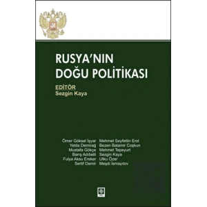 Rusyanın Doğu Politikası