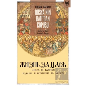 Rusya’nın Batı’dan Kopuşu: Doğu ve Batı Arasında Rusya