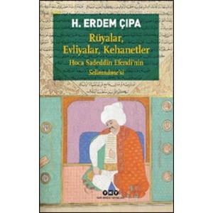 Rüyalar, Evliyalar, Kehanetler